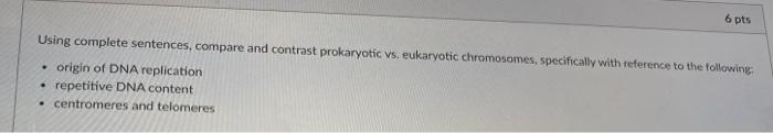Solved 6 pts Using complete sentences, compare and contrast | Chegg.com