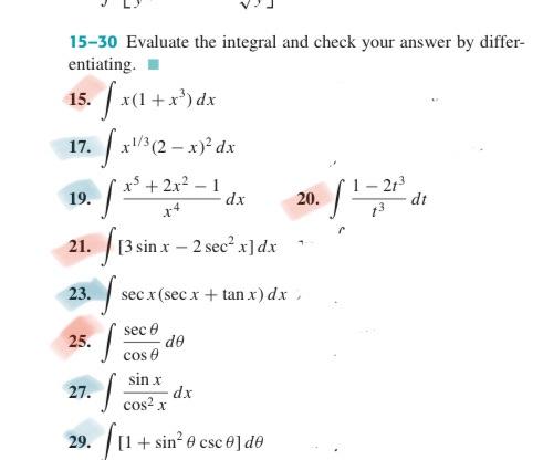 Solved 15-30 Evaluate the integral and check your answer by | Chegg.com