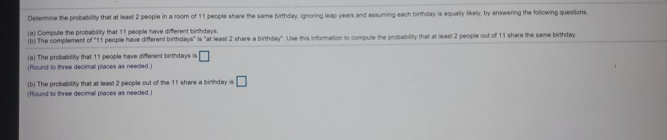 Solved Determine the probability that at least 2 people in a | Chegg.com