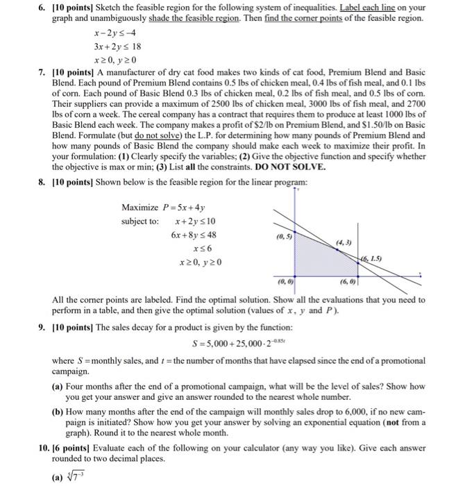 Solved 6. [10 points Sketch the feasible region for the | Chegg.com