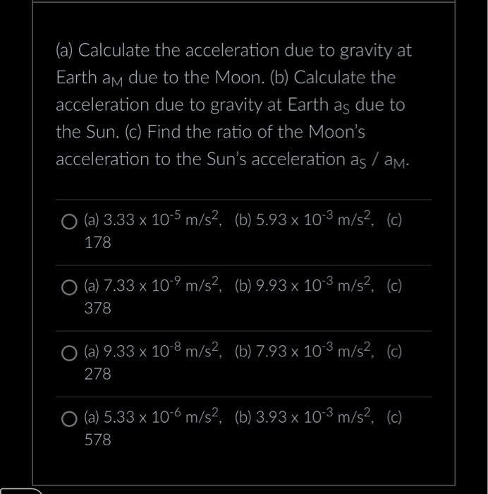 relation between acceleration due to gravity of earth and moon