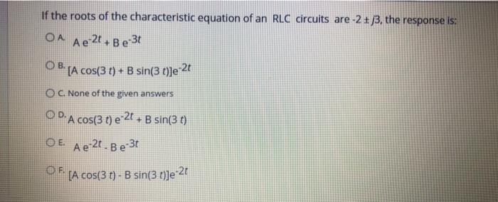 Solved If The Roots Of The Characteristic Equation Of An Chegg Com