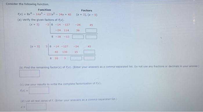 Solved Consider the following function. Function Factors | Chegg.com