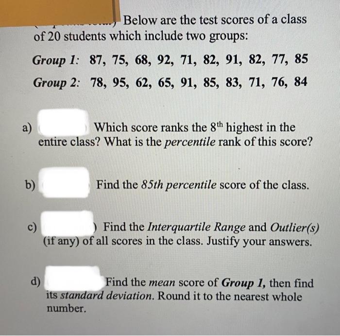 Solved Below are the test scores of a class of 20 students | Chegg.com