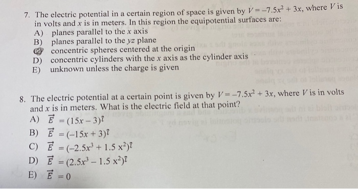 Solved is 7. The electric potential in a certain region of | Chegg.com