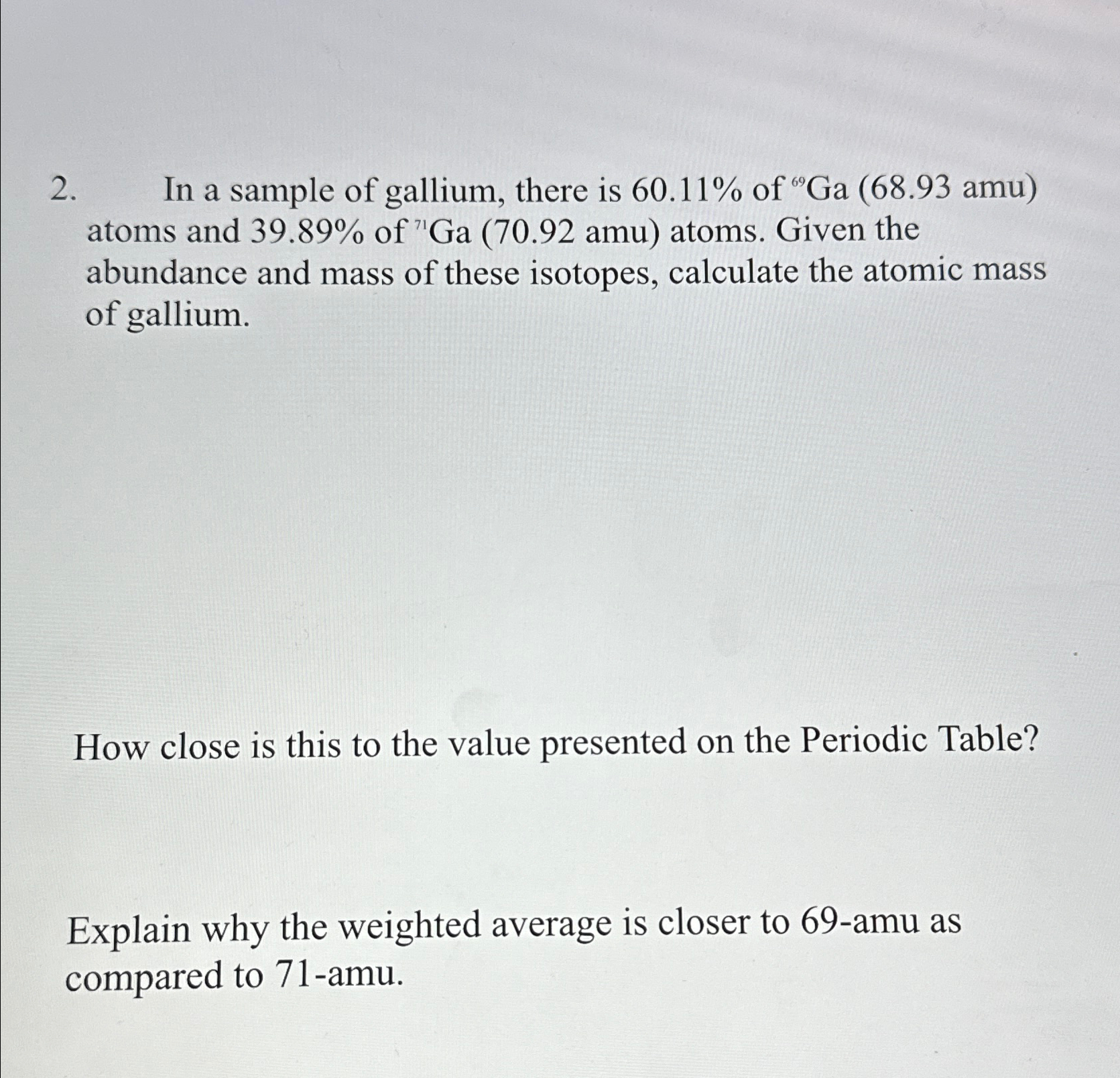 Solved In a sample of gallium, there is 60.11% ﻿of | Chegg.com