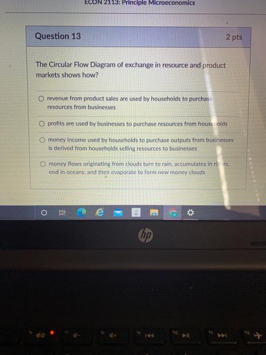 Solved ECON 2113: Principle Microeconomics Question 13 2 Pts | Chegg.com