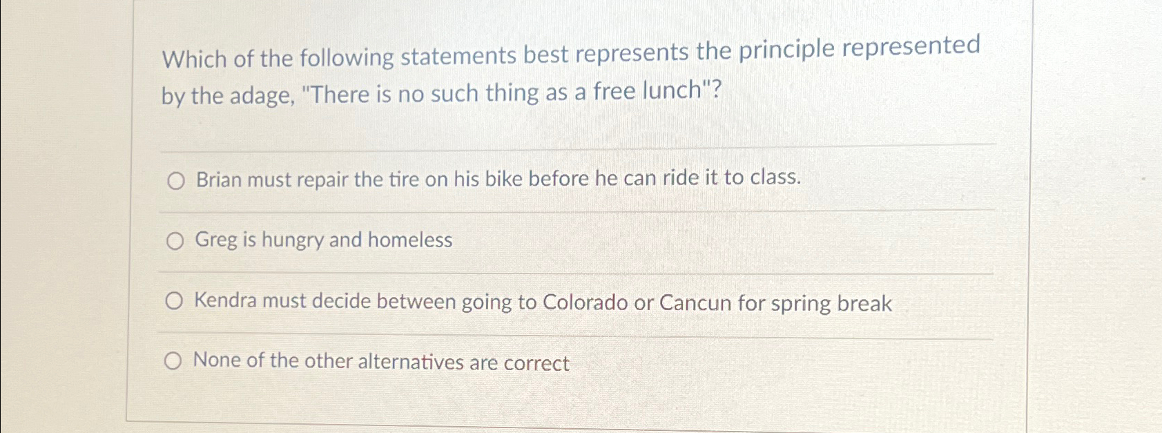 Solved Which of the following statements best represents the | Chegg.com