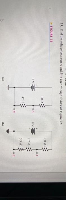 Solved 25. Find the voltage between A and B in each voltage | Chegg.com