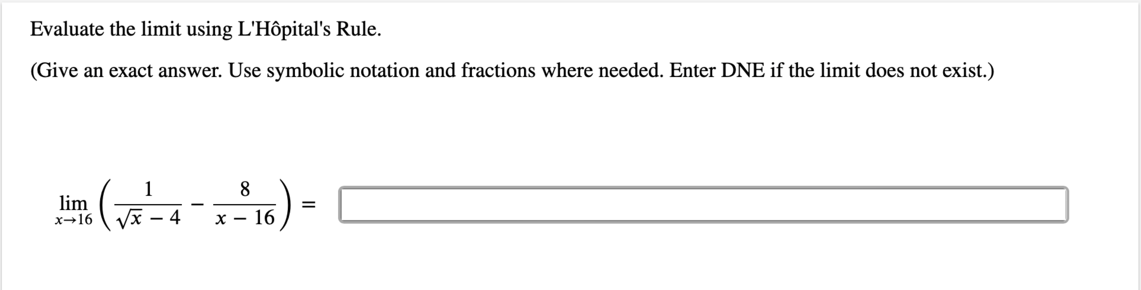 solved-evaluate-the-limit-using-l-h-pital-s-rule-give-an-chegg
