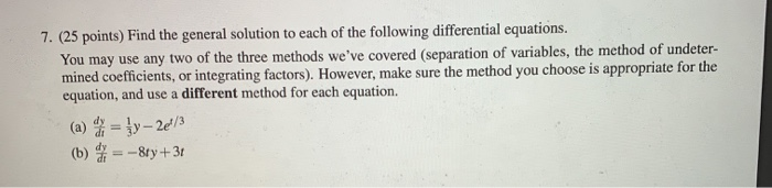 Solved 7. (25 points) Find the general solution to each of | Chegg.com