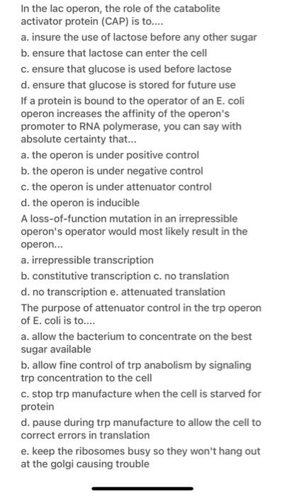Solved In the lac operon, the role of the catabolite | Chegg.com