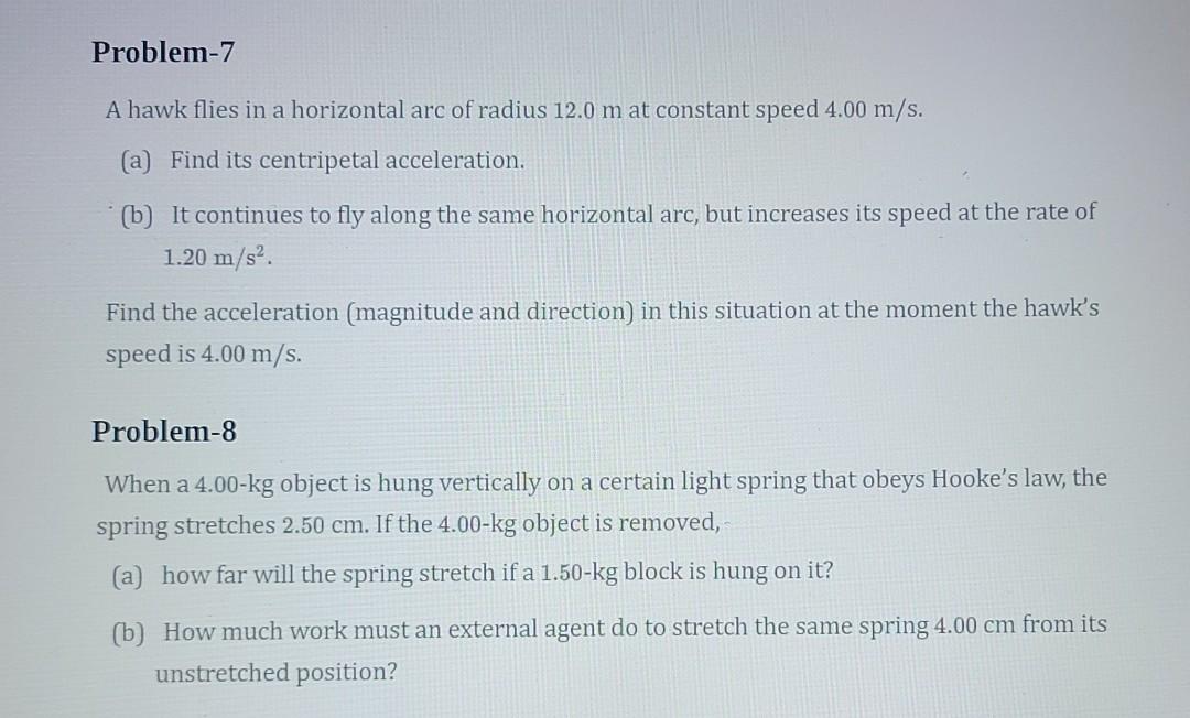 Solved Problem-7 A Hawk Flies In A Horizontal Arc Of Radius | Chegg.com