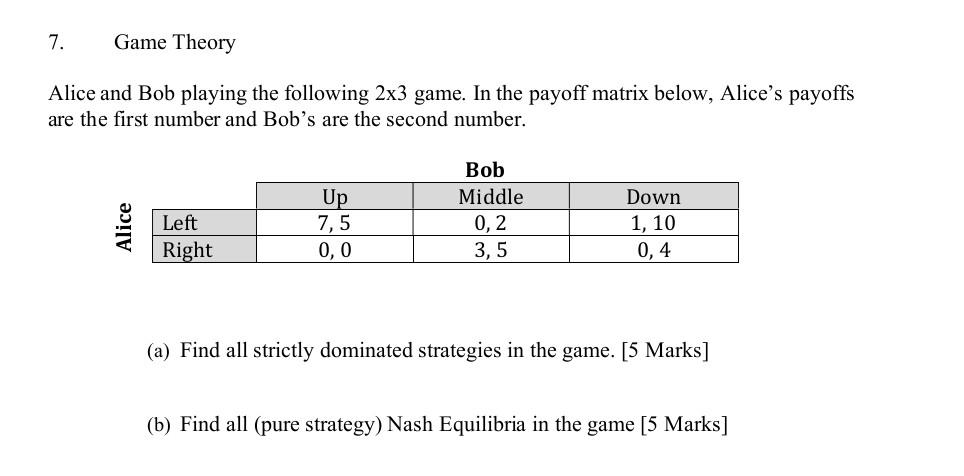 7. Game Theory Alice And Bob Playing The Following | Chegg.com