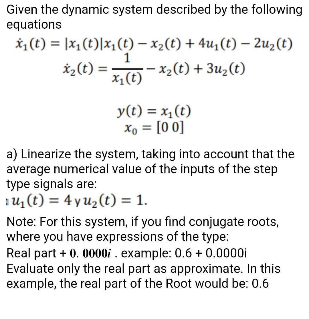 Solved Given The Dynamic System Described By The Following | Chegg.com