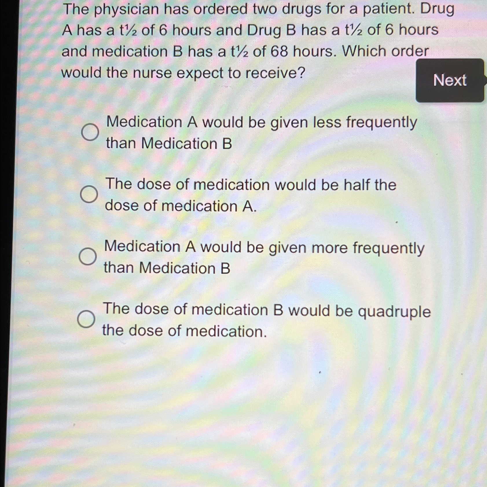 Solved The physician has ordered two drugs for a patient. | Chegg.com