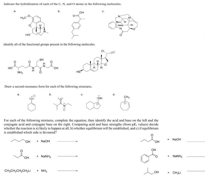 Indicate the hybridization of each of the C,N, and O | Chegg.com