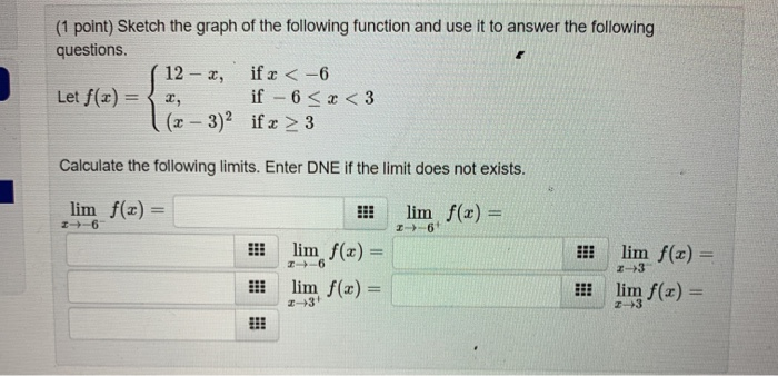 Solved (1 point) Sketch the graph of the following function | Chegg.com