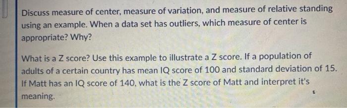Solved Discuss measure of center, measure of variation, and | Chegg.com