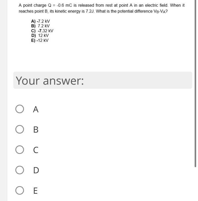 Solved A point charge Q=−0.6mC is released from rest at | Chegg.com