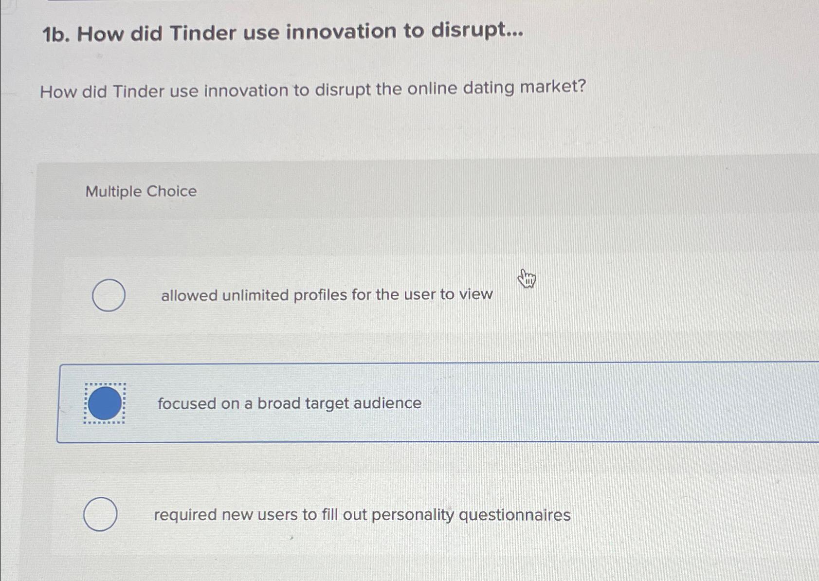 Solved 1b. ﻿How did Tinder use innovation to disrupt...How