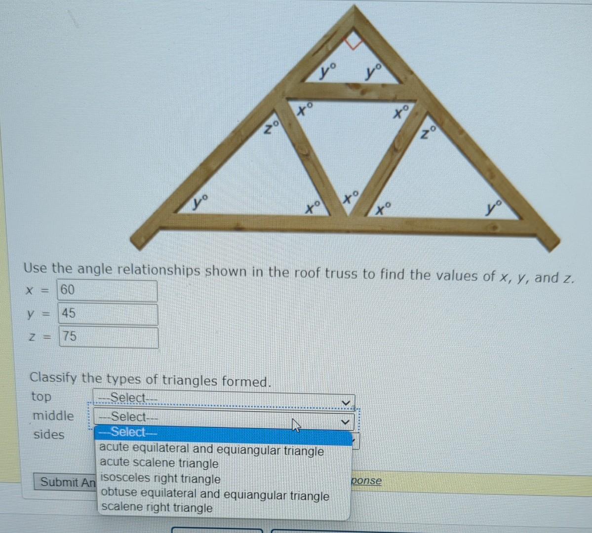 Solved Use the angle relationships shown in the roof truss