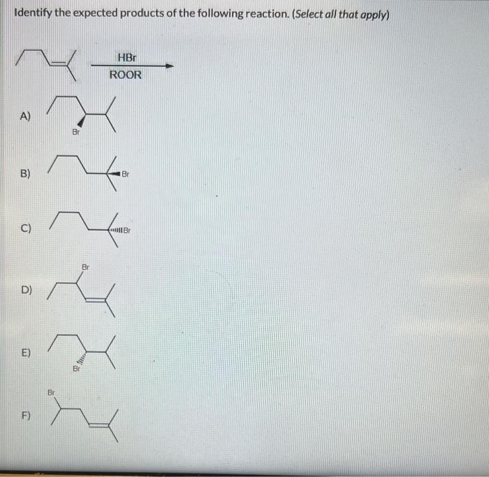 Solved Identify The Expected Products Of The Following | Chegg.com