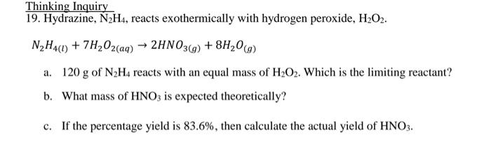 Solved Thinking Inquiry 19. Hydrazine, N2H4, reacts | Chegg.com