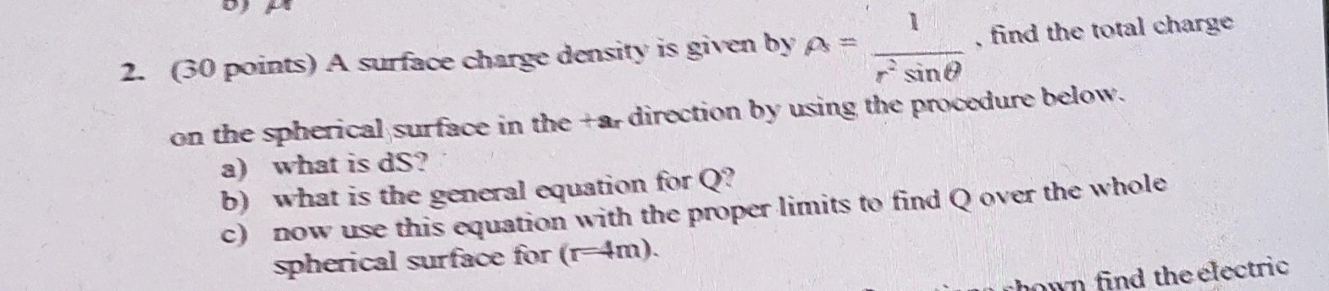 Solved 2. (30 Points) A Surface Charge Density Is Given By | Chegg.com