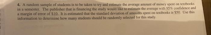 Solved 4. A random sample of students is to be taken to try | Chegg.com