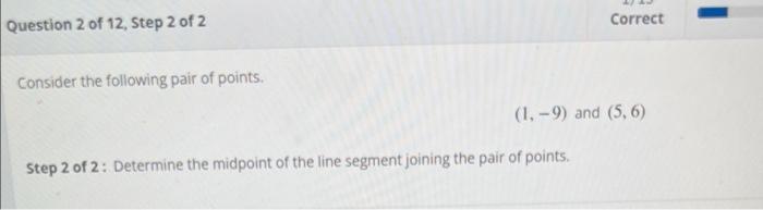 Solved Question 2 of 12,5step2 of 2 Correct Consider the | Chegg.com