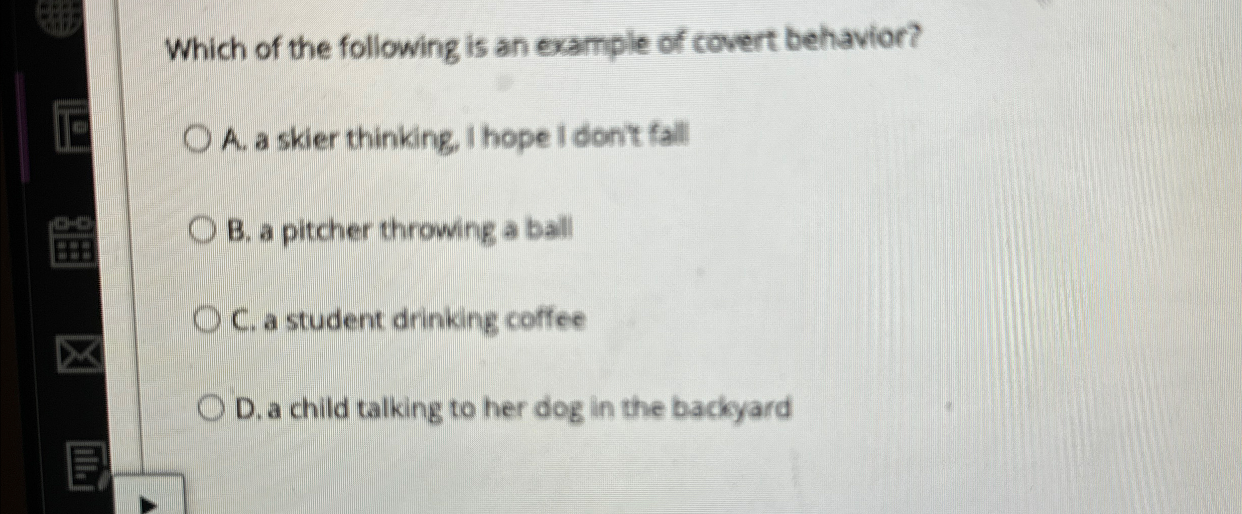 Solved Which of the following is an example of covert | Chegg.com