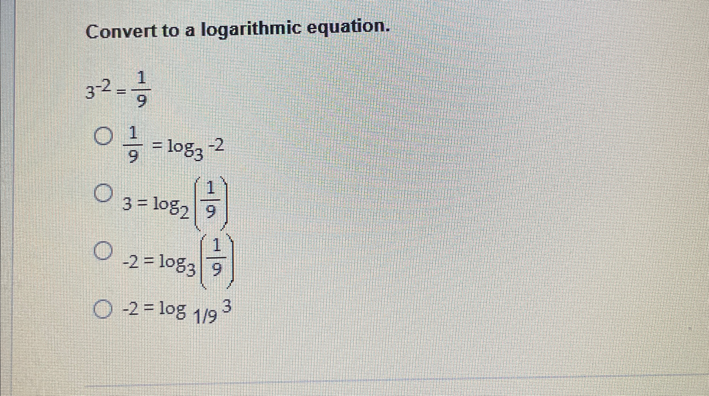 Solved Convert to a logarithmic | Chegg.com