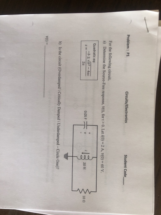 Solved Problem: P1 Circuits/Electronics Student Code For the | Chegg.com