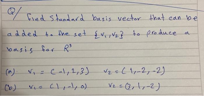 Solved QA find standard basis vector that can be added to | Chegg.com