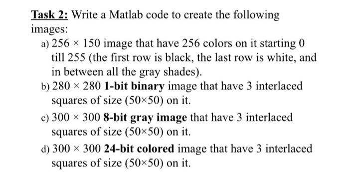 Solved Task 2: Write a Matlab code to create the following | Chegg.com