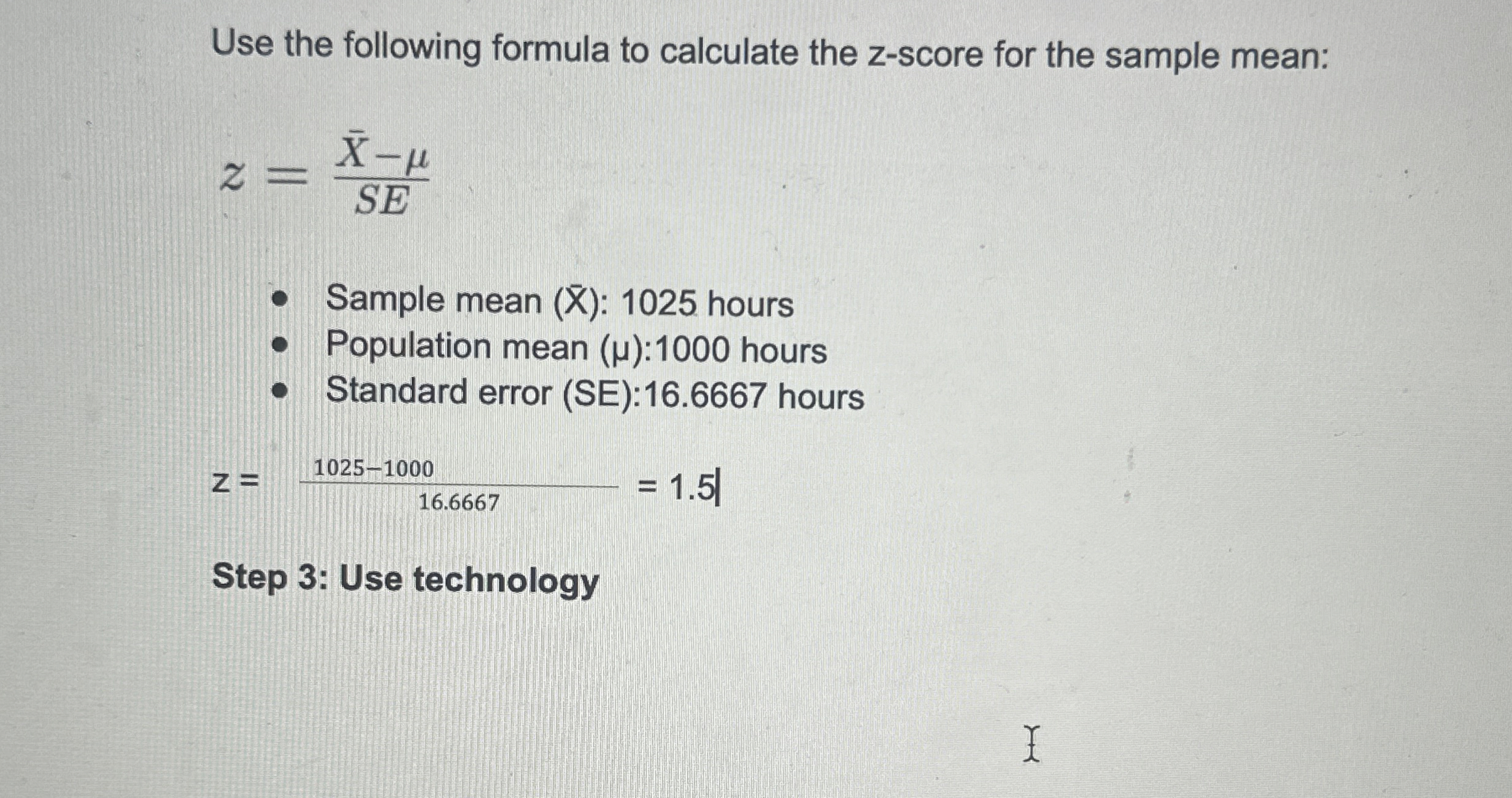 Solved Use the following formula to calculate the zscore