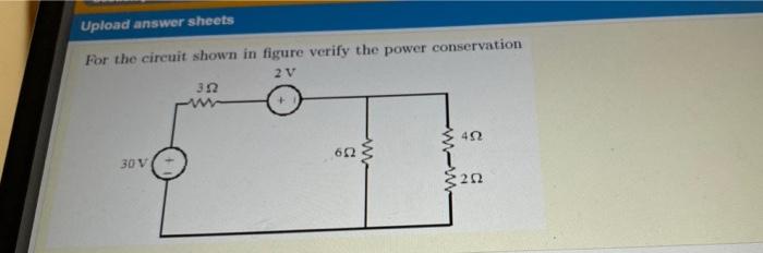 Solved Upload answer sheets For the circuit shown in figure | Chegg.com