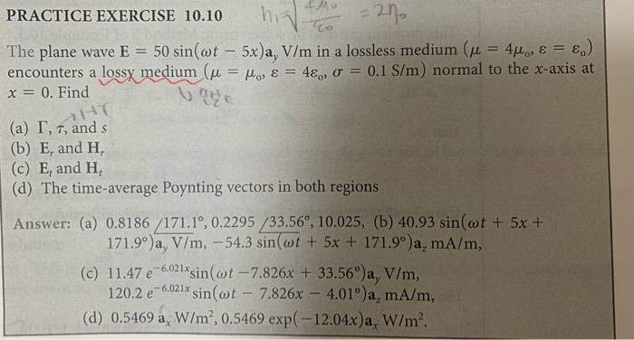 Solved Practice Exercise 10 10 To The Plane Wave E 50 Sin Chegg Com