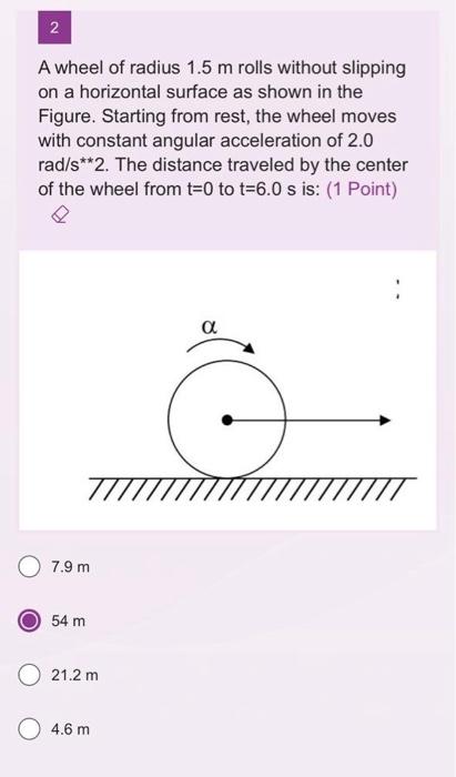 Solved A wheel of radius 1.5 m rolls without slipping on a | Chegg.com