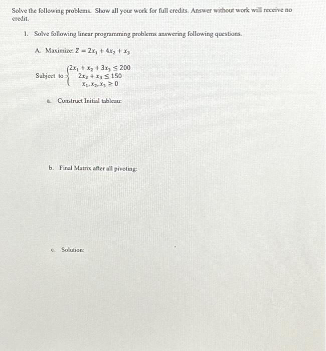 Solved Solve the following problems. Show all your work for | Chegg.com