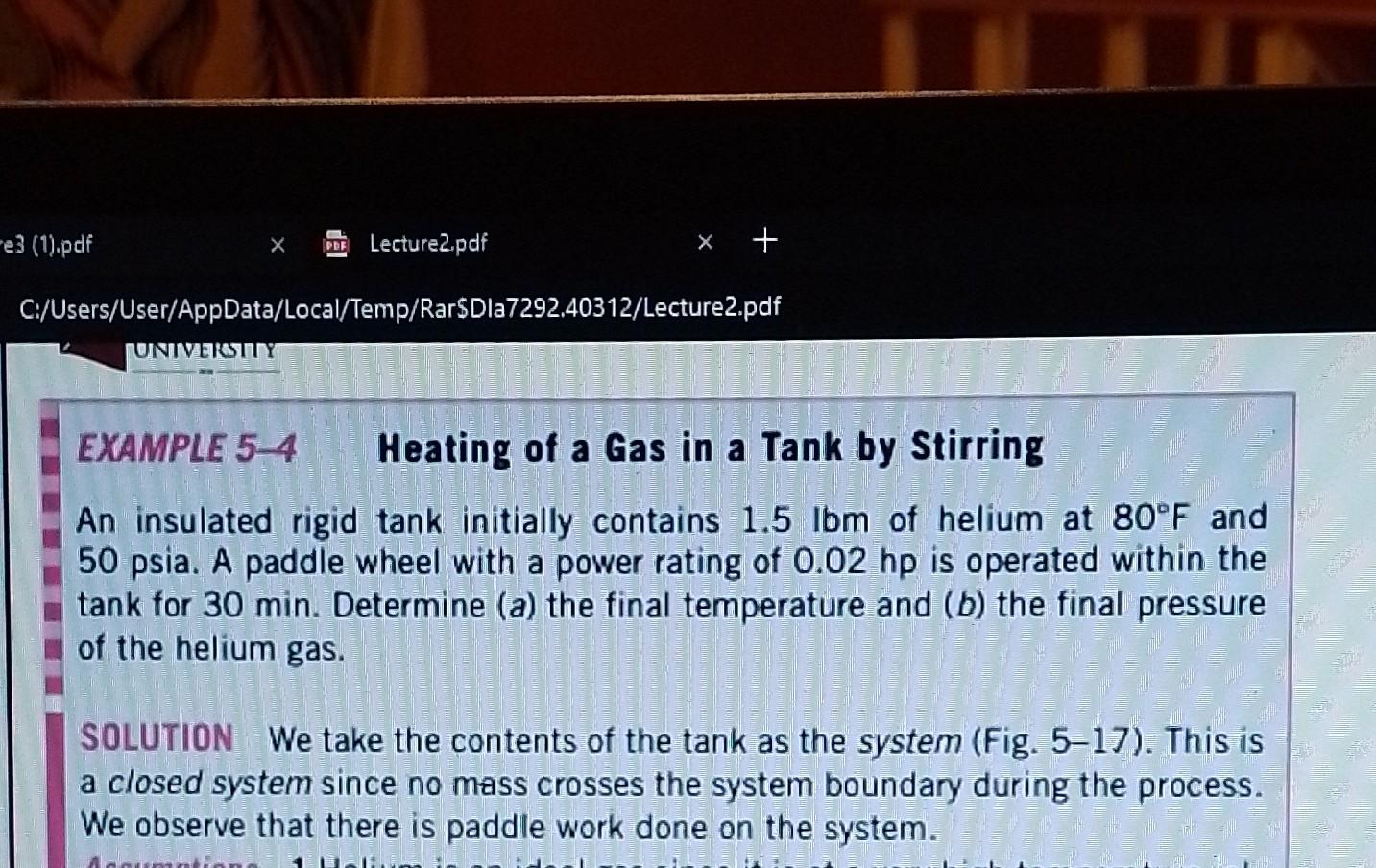 EXAMPLE 54 Heating of a Gas in a Tank by Stirring An