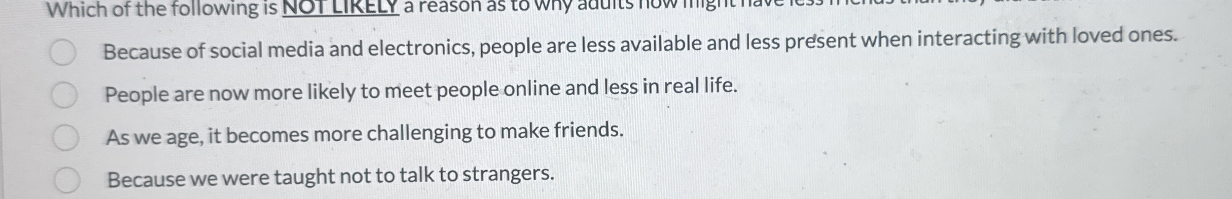 Solved Which of the following is q,Because of social media | Chegg.com