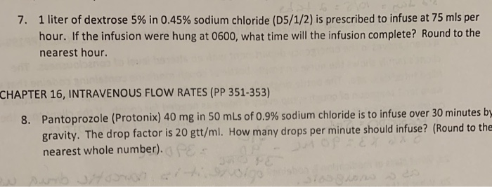 Solved 7 1 Liter Of Dextrose 5 In 0 45 Sodium Chloride Chegg Com