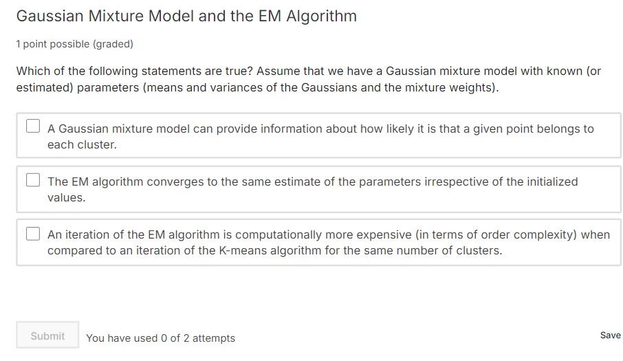 Solved Gaussian Mixture Model and the EM Algorithm1 ﻿point | Chegg.com