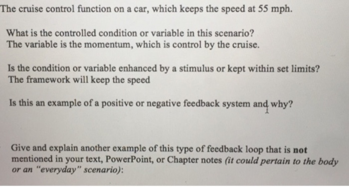 Solved The cruise control function on a car, which keeps the 