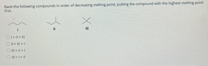 Solved Rank The Following Compounds In Order Of Decreasing 5743