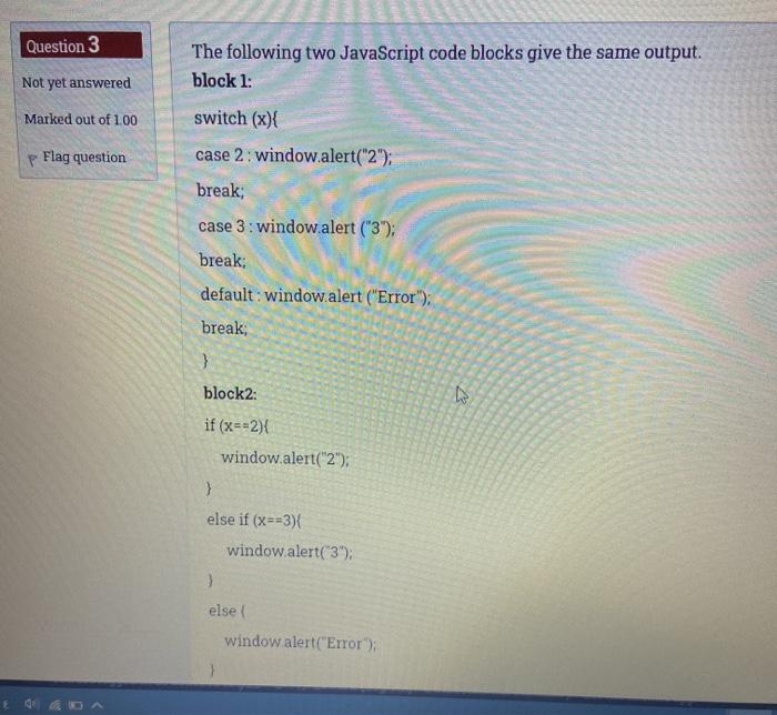 Solved Question 3 The following two JavaScript code blocks | Chegg.com