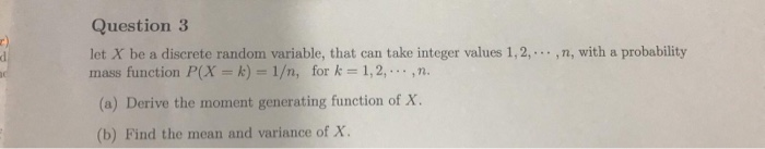 Solved Question 3 let X be a discrete random variable, that | Chegg.com