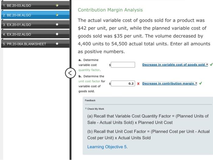 Solved Contribution Margin Analysis The actual variable cost